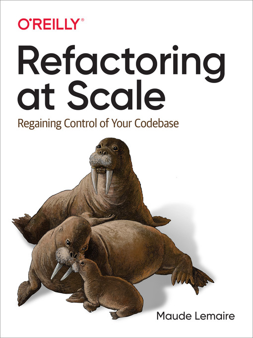 Title details for Refactoring at Scale by Maude Lemaire - Available